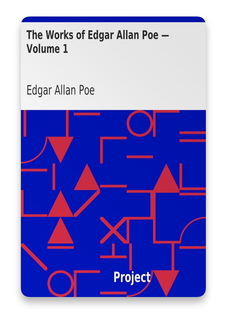 The Works of Edgar Allan Poe V.1